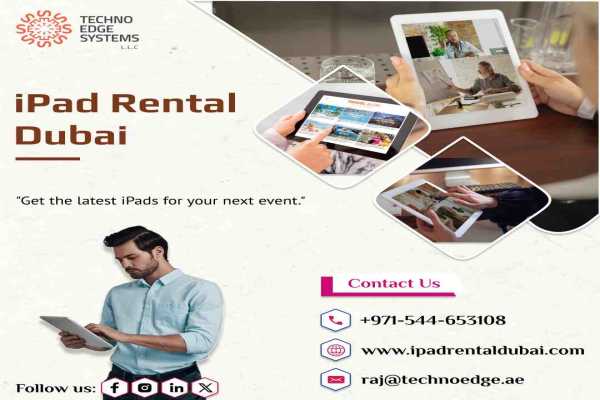 What Features Can You Get with iPad Rental UAE?